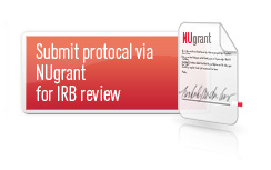 Submit protocol via NUgrant for IRB review
