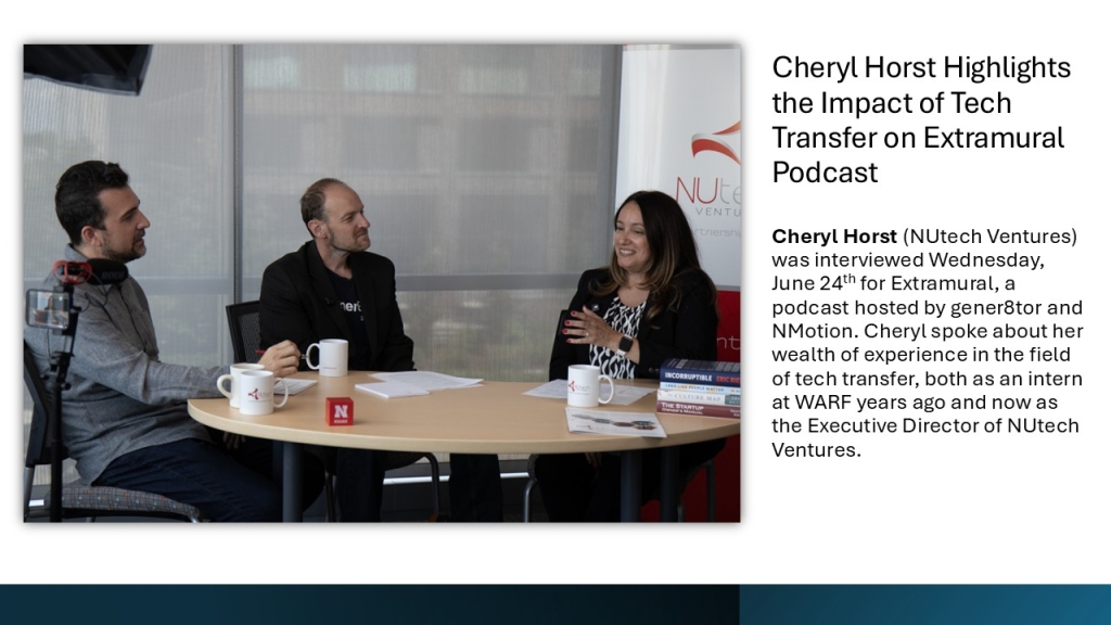 Cheryl Horst (NUtech Ventures) was interviewed Wednesday, June 24th for Extramural, a podcast hosted by gener8tor and NMotion. Cheryl spoke about her wealth of experience in the field of tech transfer, both as an intern at WARF years ago and now as the Executive Director of NUtech Ventures. 

